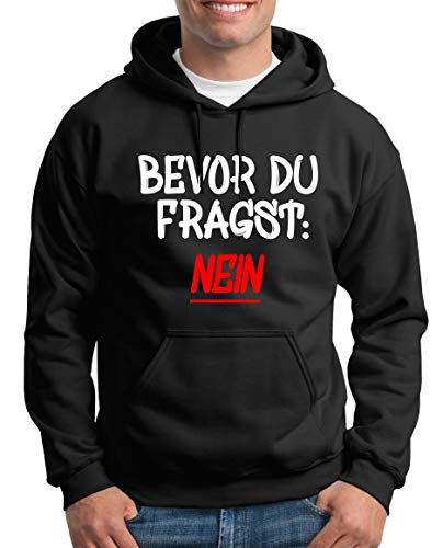 TShirt-People Bevor Du fragst - Nein! Kapuzenpullover Herren Sprüche Fun 4XL Schwarz von TShirt-People