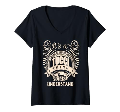 Damen Es ist eine Tucci-Sache, die du Nicht verstehen würdest. Geschenke T-Shirt mit V-Ausschnitt von TUCCI FAMILY Idea Gifts