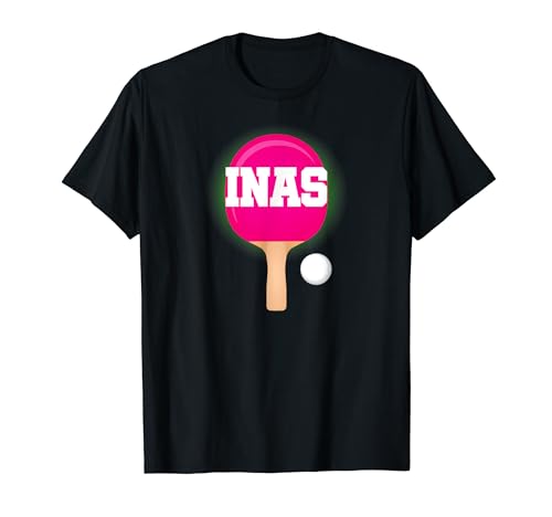 Inas Name Mädchen Tischtennis Ping Pong Spiel Schläger Sport T-Shirt Inas Name Mädchen Tischtennis Ping Pong Spiel Schläger Sport T-Shirt von Table Tennis Sports Fan