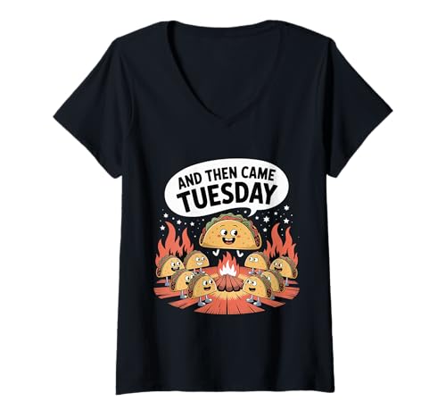 Damen and Then Came Tuesday Taco Craving Food Jokes - T-Shirt mit V-Ausschnitt Damen and Then Came Tuesday Taco Craving Food Jokes - T-Shirt mit V-Ausschnitt von Taco Food Witze Wortspiele