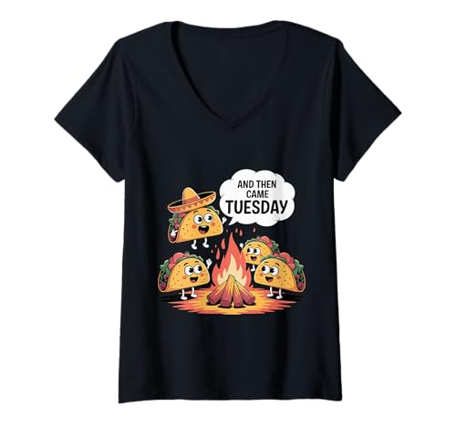 Damen and Then Came Tuesday Taco Craving Food Jokes - T-Shirt mit V-Ausschnitt von Taco Food Witze Wortspiele