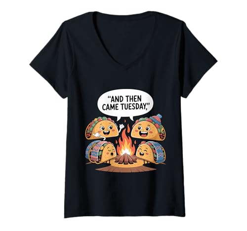 Damen and Then Came Tuesday Taco Craving Food Jokes |- T-Shirt mit V-Ausschnitt von Taco Food Witze Wortspiele