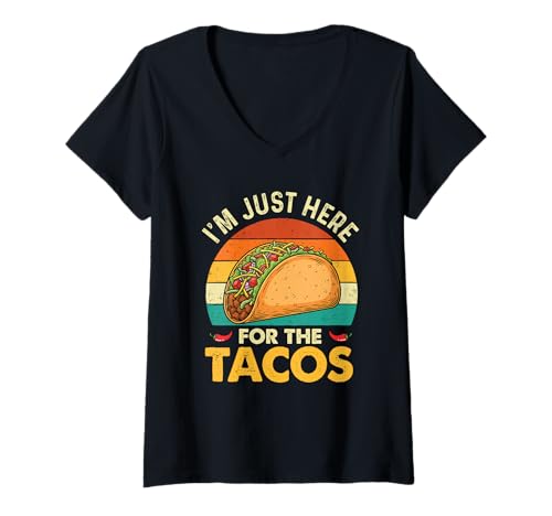 Damen Ich Bin nur wegen der Tacos Hier - Taco Lover Cinco de Mayo T-Shirt mit V-Ausschnitt von Taco Lover Merch