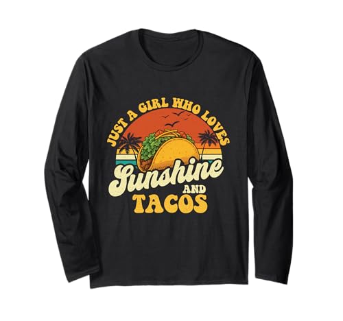 Nur EIN Mädchen, das Sonnenschein und Tacos liebt - Taco Lover Mexico Langarmshirt von Taco Lover Merch