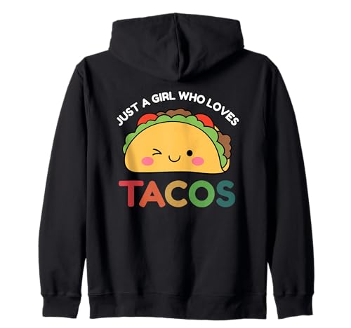 Just A Girl Who Loves Tacos Mexican Food Lover Men Women Kapuzenjacke von Tacos Cinco De Mayo Mexican Food Lover Tee