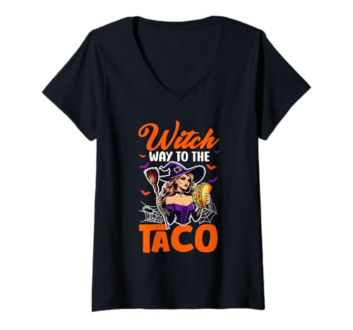 Damen Way to The Taco Halloween Witch Funny Costume Food Lover T-Shirt mit V-Ausschnitt von Tacos Halloween Costume