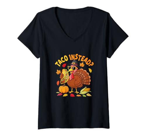 Damen Taco Instead Thanksgiving Joke Saving Turkey Fall Leaves T-Shirt mit V-Ausschnitt von Tacos Thanksgiving Costume