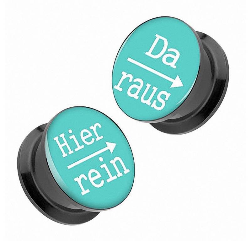 Taffstyle Plug Kunststoff Picture Schriftmotiv Hier rein, Da raus, Flesh Tunnel Schraub Ohr Plug Piercing Ear Lobe Lobes aus Kunststoff von Taffstyle