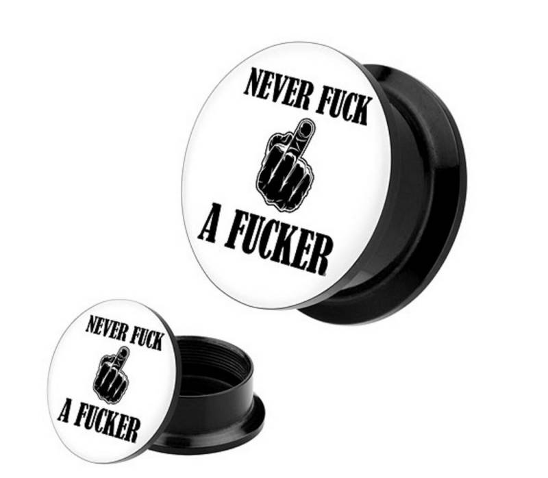 Taffstyle Plug Picture Ohr Tunnel Gewinde Plug Motiv NEVER F.CK A F.CKER Weiß 6mm, Picture Gewinde Ohr Ohrpiercing Ear Flesh Plug Piercing Damen Herren von Taffstyle