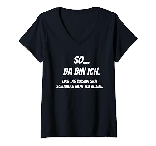Damen Euer tag versaut sich schließlich nicht von alleine. T-Shirt mit V-Ausschnitt Damen Euer tag versaut sich schließlich nicht von alleine. T-Shirt mit V-Ausschnitt von Tag versaut sich schließlich nicht von alleine.