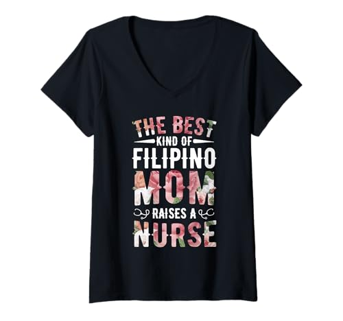 Damen The Best Art of Filipino Mom Raises A Nurse T-Shirt mit V-Ausschnitt Damen The Best Art of Filipino Mom Raises A Nurse T-Shirt mit V-Ausschnitt von Tagalog Filipinas Proud Philippines Nurses