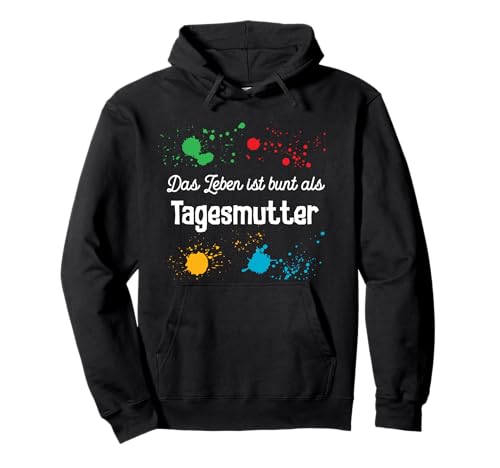 Tagesmutter Kinder Betreuerin Tagesmama Kita Erzieherin Pullover Hoodie Tagesmutter Kinder Betreuerin Tagesmama Kita Erzieherin Pullover Hoodie von Tagesmutter Geschenk Geschenkideen Für Erzieher