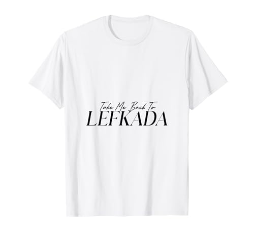 Take Me Back to Lefkada Griechenland Männer Frauen Kinder Geschenk T-Shirt von Take Me Back Nostalgia