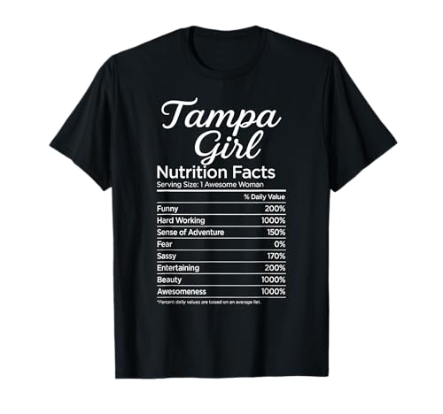 Tampa Girl Nährwertangaben Florida Frau Niedlich Lustig Sonnenschein T-Shirt Tampa Girl Nährwertangaben Florida Frau Niedlich Lustig Sonnenschein T-Shirt von Tampa Girl Apparel Co