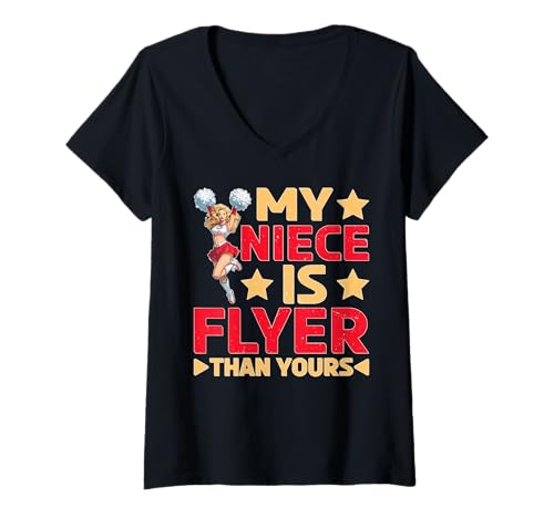 Damen My Niece is Flyer Than Yours Aunt Cheerleader Support T-Shirt mit V-Ausschnitt Damen My Niece is Flyer Than Yours Aunt Cheerleader Support T-Shirt mit V-Ausschnitt von Tante Cheer Nichte Pride Zitat