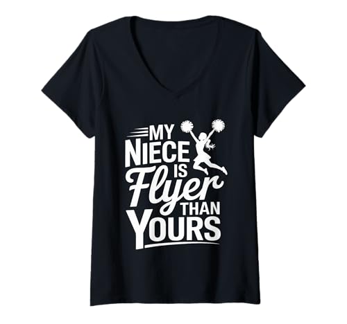 Damen My Niece is Flyer Than Yours Aunt Cheerleader Support - T-Shirt mit V-Ausschnitt Damen My Niece is Flyer Than Yours Aunt Cheerleader Support - T-Shirt mit V-Ausschnitt von Tante Cheer Nichte Pride Zitat