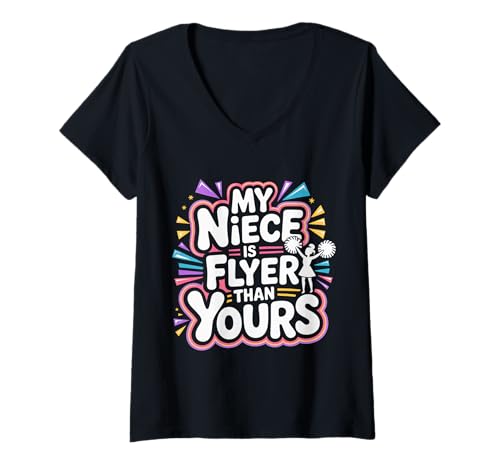 Damen My Niece is Flyer Than Yours - T-Shirt mit V-Ausschnitt Damen My Niece is Flyer Than Yours - T-Shirt mit V-Ausschnitt von Tante Cheer Nichte Pride Zitat