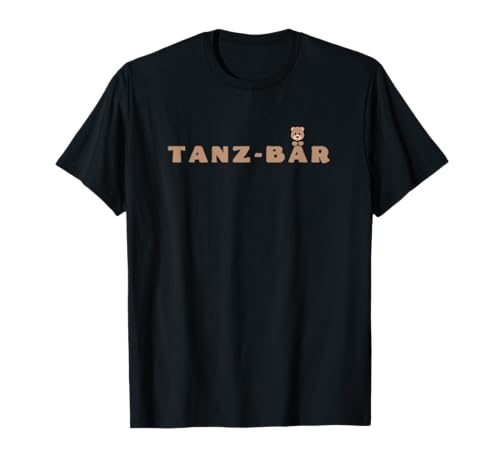 Tanz-Bär - Süßes Partyshirt für kleine und große Kinder T-Shirt von Tanz Bären Club Party Kids Humor T-Shirt