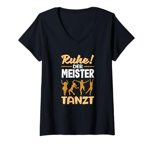 Damen Ruhe Der Meister Tanzt Lustiges Tänzer T-Shirt mit V-Ausschnitt Damen Ruhe Der Meister Tanzt Lustiges Tänzer T-Shirt mit V-Ausschnitt von Tanzen Tänzer Tänzerin Musik Geschenk