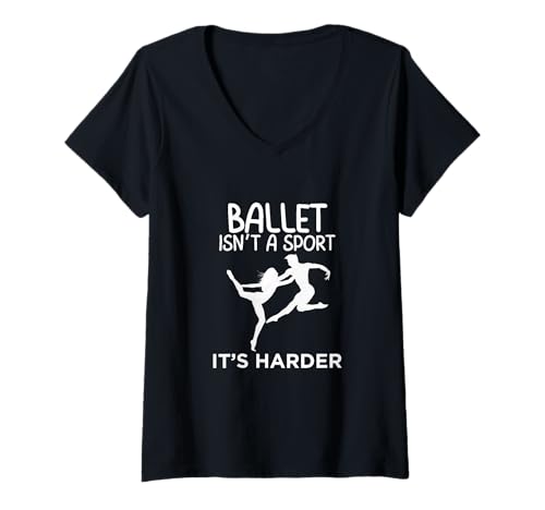 Damen Ballett ist kein Sport, es ist schwieriger Tanzkunst T-Shirt mit V-Ausschnitt Damen Ballett ist kein Sport, es ist schwieriger Tanzkunst T-Shirt mit V-Ausschnitt von Tanzstärke Bewegung Ballet Lebensstil Byebhmm