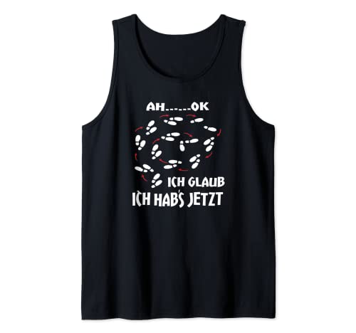 Tänzer Tanz Sprüche Design als Männer, Frauen oder Kinder Tank Top von Tanzzubehör Tanzen Geschenk Kinder & Mann, Frau