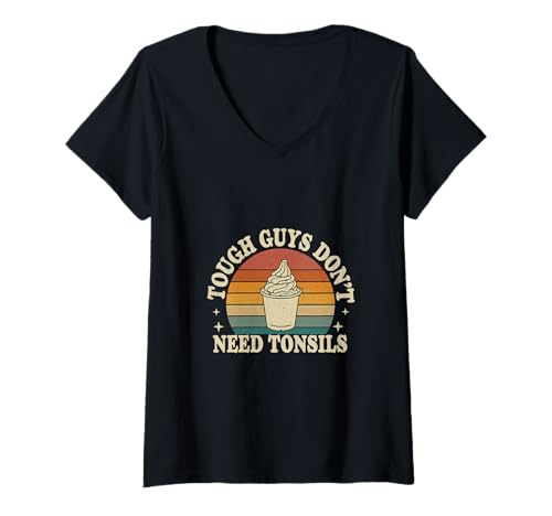 Damen Tough Guys Don't Need Tonsils Post-Surgery Recovery |- T-Shirt mit V-Ausschnitt Damen Tough Guys Don't Need Tonsils Post-Surgery Recovery |- T-Shirt mit V-Ausschnitt von Tapfere Mandelheilung
