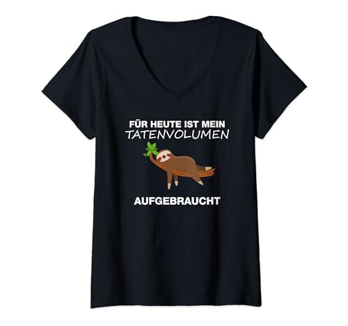 Damen Für Heute Ist Mein Tatenvolumen Aufgebraucht Faultier Lustig T-Shirt mit V-Ausschnitt Damen Für Heute Ist Mein Tatenvolumen Aufgebraucht Faultier Lustig T-Shirt mit V-Ausschnitt von Tatenvolumen Faultier