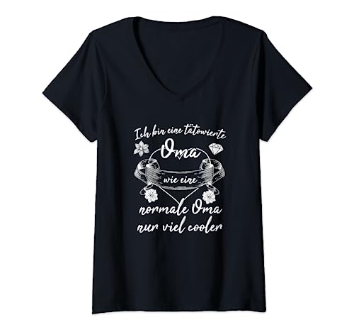 Damen Ich bin eine Tätowierte Oma wie eine normale nur viel cooler T-Shirt mit V-Ausschnitt von Tattoo Tätowiert Inked Tattoospruch Spruch Mann