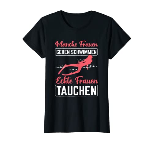 Damen Echte Frauen Tauchen Schnorchel Tauchen T-Shirt Damen Echte Frauen Tauchen Schnorchel Tauchen T-Shirt von Tauchen Unterwasser Taucherin
