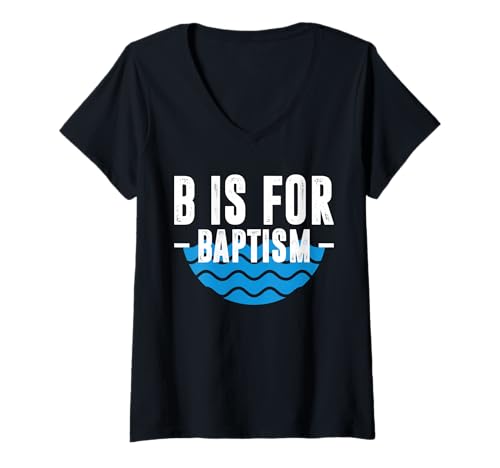 Damen B is for Baptism Christian T-Shirt mit V-Ausschnitt von Tauf Design Christentum Idee Jesus