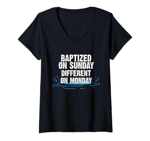 Damen Baptized On A Sunday Changed Every Day Baptism Christian T-Shirt mit V-Ausschnitt von Tauf Design Christentum Idee Jesus