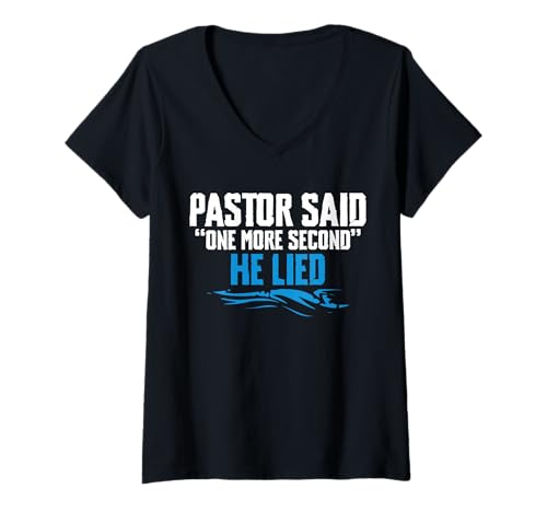 Damen Pastor Said One More Second He Lied Baptism Christian T-Shirt mit V-Ausschnitt von Tauf Design Christentum Idee Jesus