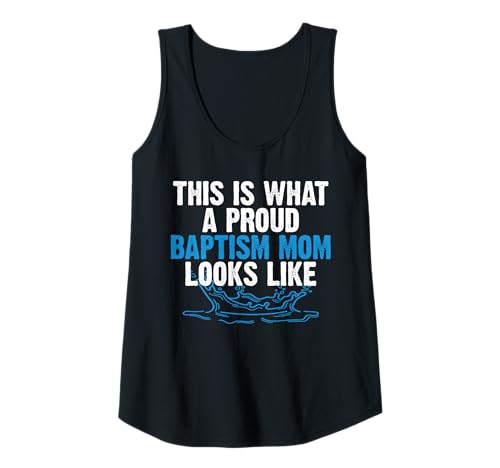 Damen This is What A Proud Baptism Mom Looks Like Christian Tank Top von Tauf Design Christentum Idee Jesus