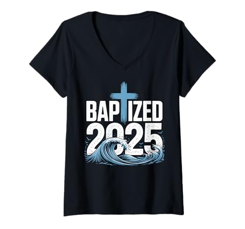 Damen Baptized 2025 T-Shirt mit V-Ausschnitt von Taufe Christian Jesus Christus Gott Kirche