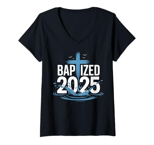 Damen Baptized 2025 T-Shirt mit V-Ausschnitt von Taufe Christian Jesus Christus Gott Kirche