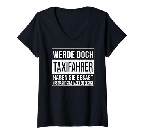 Damen Taxi-Fahrer Geburtstag lustiges Taxifahrer T-Shirt mit V-Ausschnitt Damen Taxi-Fahrer Geburtstag lustiges Taxifahrer T-Shirt mit V-Ausschnitt von Taxifahrer Zubehör Geschenke Geburtstag-Shirt