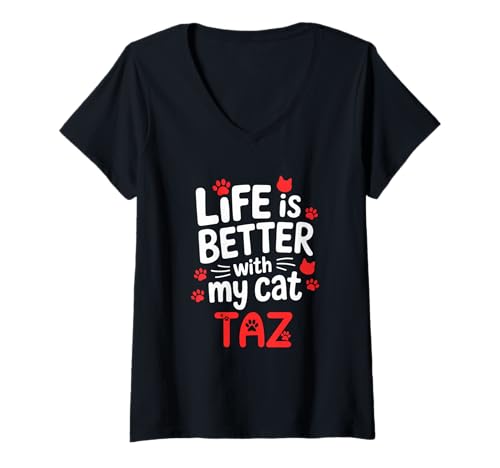 Damen Katzenname Taz Life is Better with My Cat Taz T-Shirt mit V-Ausschnitt von Taz Cat Name GIfts