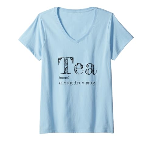 Damen Tea Lover Hug In A Mug Teetrinker T-Shirt mit V-Ausschnitt Damen Tea Lover Hug In A Mug Teetrinker T-Shirt mit V-Ausschnitt von Tea Lovers