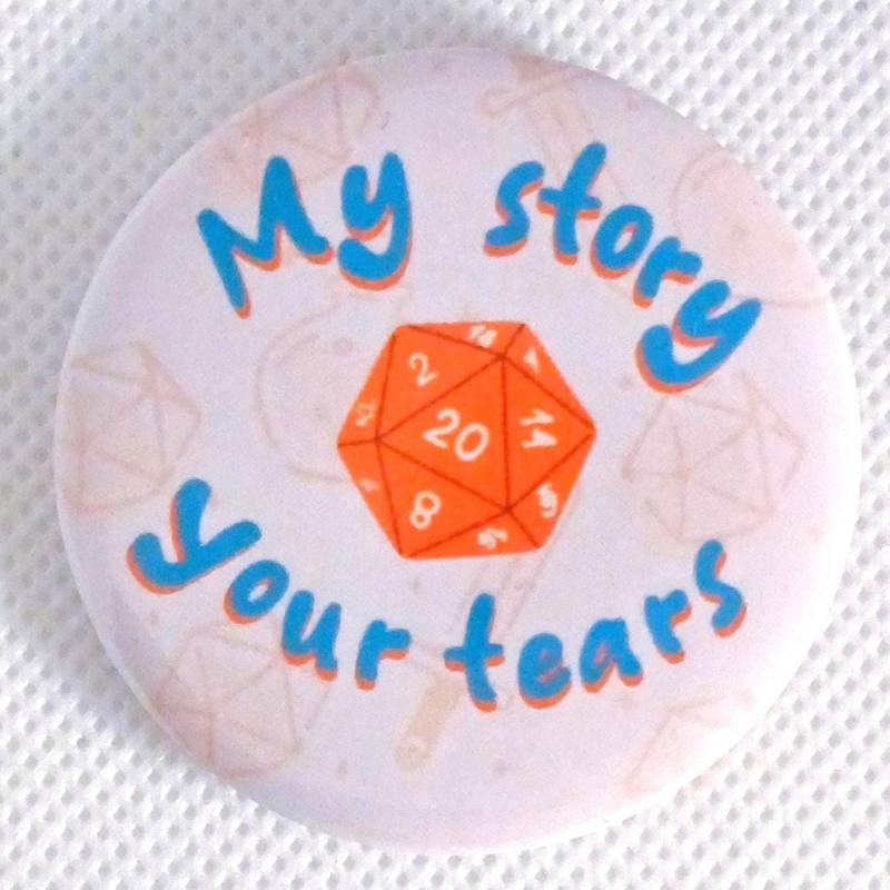 Dungeon Master/Gm Pin Button "Meine Geschichte, Deine Tränen" von TeaDiceShop