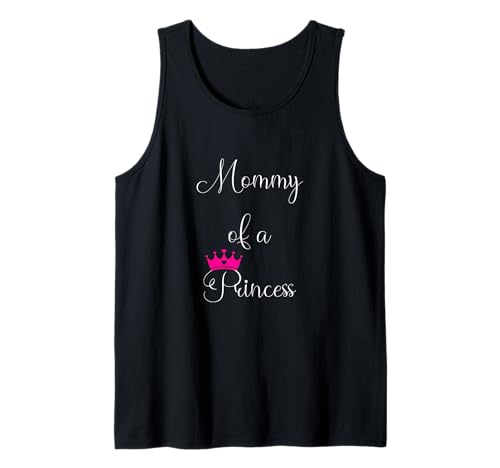 Muttertag der Mama einer Prinzessin Tank Top Muttertag der Mama einer Prinzessin Tank Top von TeaTime Design Studio
