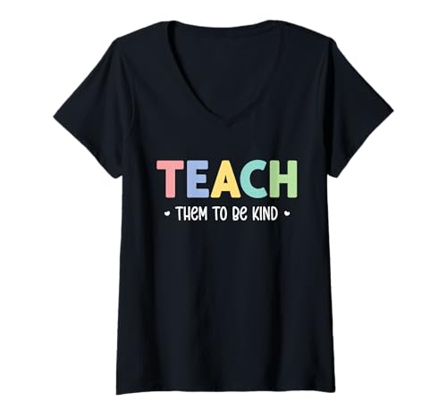 Damen Teacher Shirt Teach Them to Be Kind T Shirt Teach Kindness T-Shirt mit V-Ausschnitt Damen Teacher Shirt Teach Them to Be Kind T Shirt Teach Kindness T-Shirt mit V-Ausschnitt von Teach Them to Be Kind School Teacher Life Tees