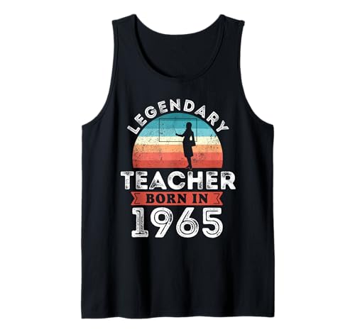 Legendary Teacher Born in 1965, 60th Birthday Men Tank Top Legendary Teacher Born in 1965, 60th Birthday Men Tank Top von Teacher 1965 Legends Gifts for Mens 60th Bday