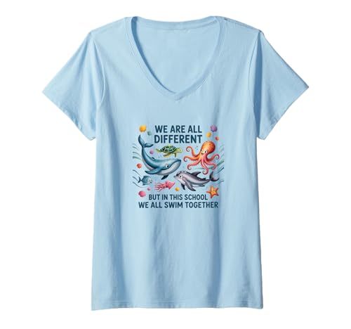 Damen Wir sind alle verschieden, Aber in Dieser Schule Schwimmen wir alle zusammen T-Shirt mit V-Ausschnitt Damen Wir sind alle verschieden, Aber in Dieser Schule Schwimmen wir alle zusammen T-Shirt mit V-Ausschnitt von Teacher Appreciation