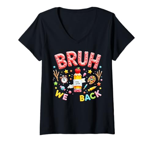 Damen Pencil Crayon First Day of School Bruh We Back Fifth Grade T-Shirt mit V-Ausschnitt von Teacher Back To School Pencil 5th grade