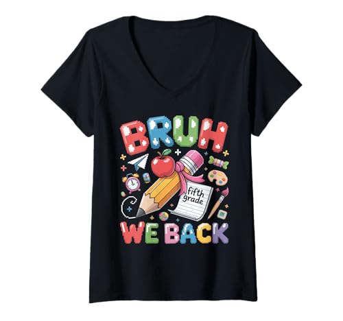 Damen Pencil Crayon First Day of School Bruh We Back Fifth Grade T-Shirt mit V-Ausschnitt von Teacher Back To School Pencil 5th grade