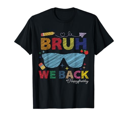 Bruh We Back To School Boys Girls Teachers First Day T-Shirt Bruh We Back To School Boys Girls Teachers First Day T-Shirt von Teacher Bruh We back