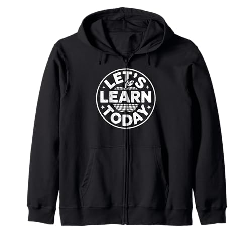 Lustiger Spruch Let's Learn Today Apple School Round Women Men Kapuzenjacke von Teacher Classroom Humor for Moms Preschool Student