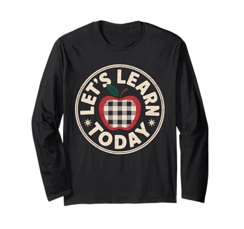 Lustiger Spruch Let's Learn Today Apple School Round Women Men Langarmshirt von Teacher Classroom Humor for Moms Preschool Student