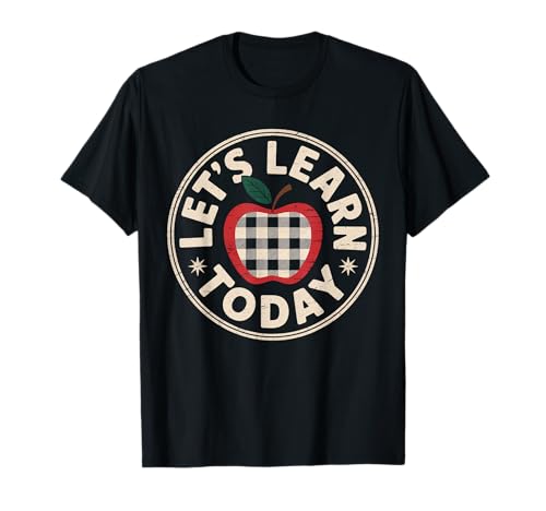 Lustiger Spruch Let's Learn Today Apple School Round Women Men T-Shirt von Teacher Classroom Humor for Moms Preschool Student
