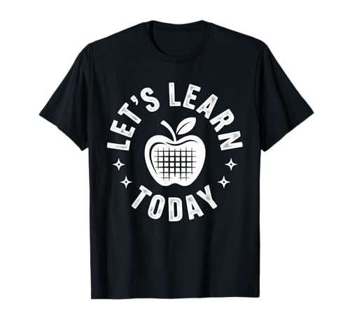 Lustiger Spruch Let's Learn Today Apple School Round Women Men T-Shirt von Teacher Classroom Humor for Moms Preschool Student